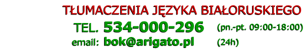 t�umacz bia�oruski t�umaczenia bia�oruskie - Telefon: 534 000 296